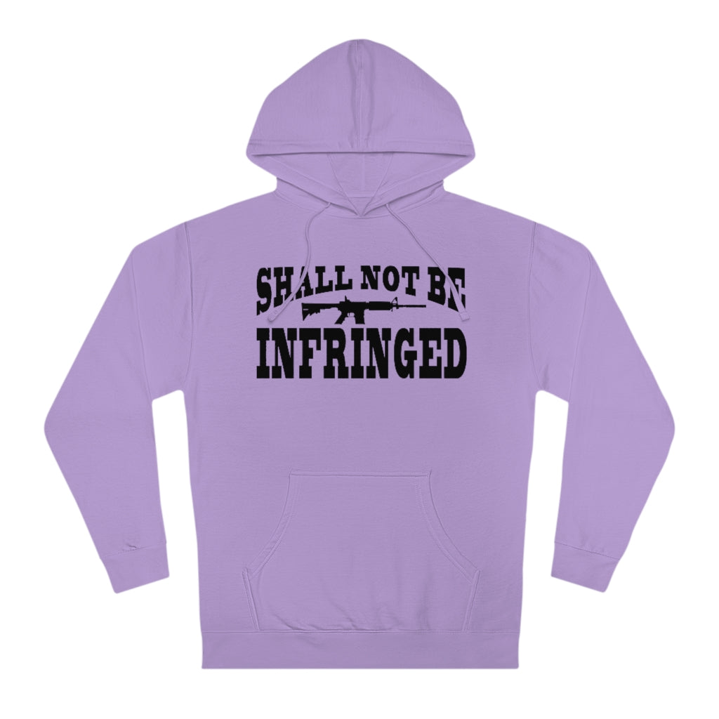Shall Not Be Infringed | Unisex Hooded Sweatshirt - Rise of The New Media
