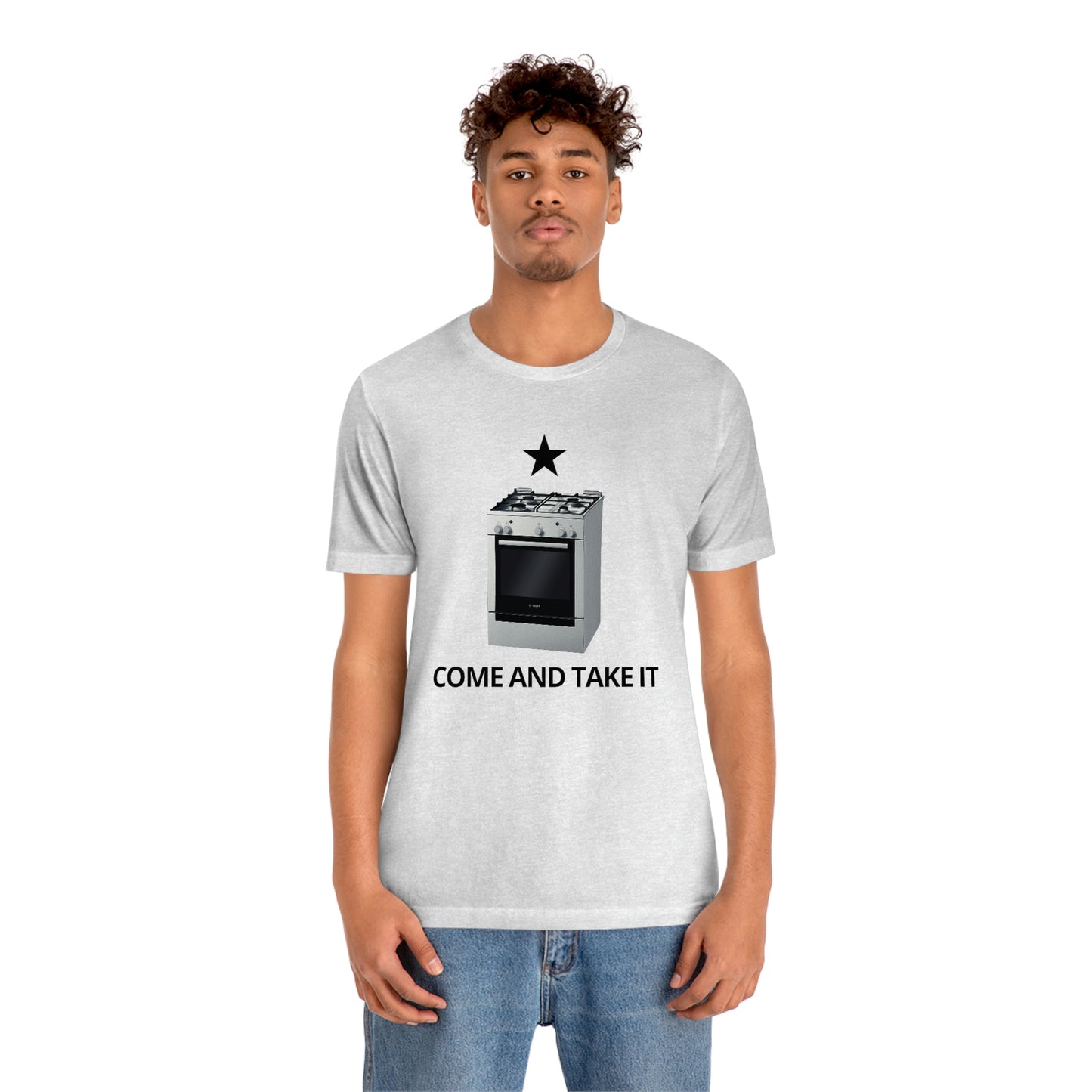 Gas Stove - Come And Take It | Mens/Unisex Short Sleeve T-Shirt - Rise of The New Media