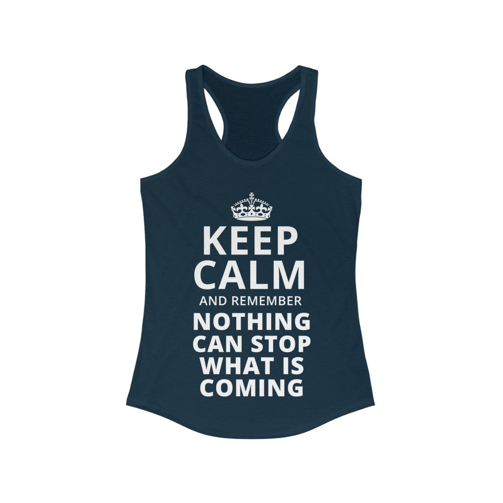 Keep Calm and Remember... | Women's Racerback Tank - Rise of The New Media