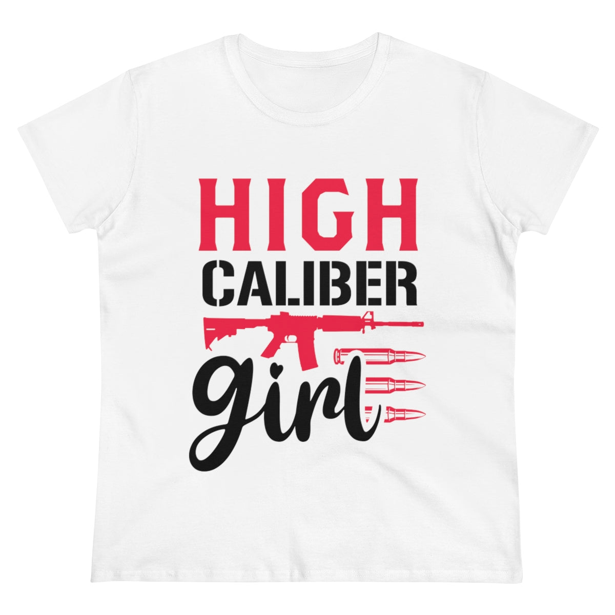 High Caliber Girl | Women's Tee - Rise of The New Media