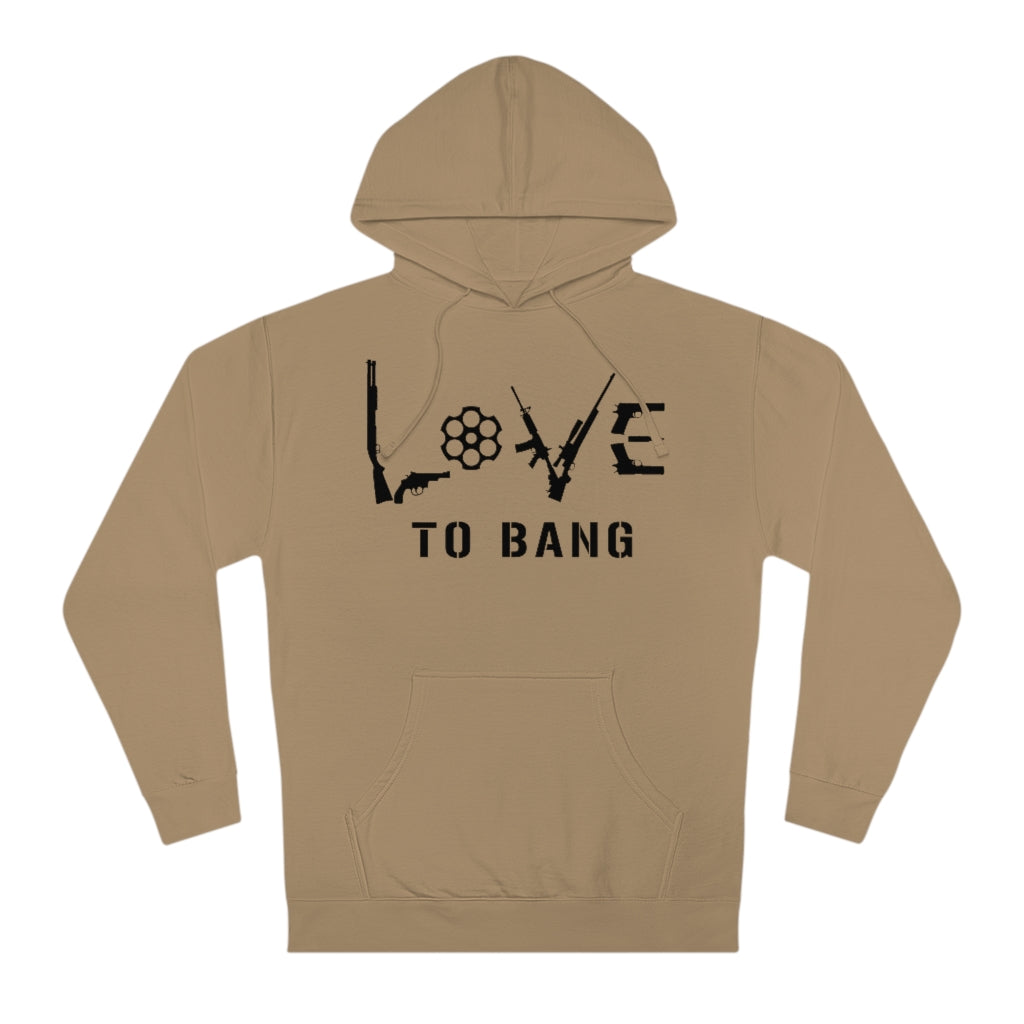 Love To Bang | Unisex Hooded Sweatshirt - Rise of The New Media