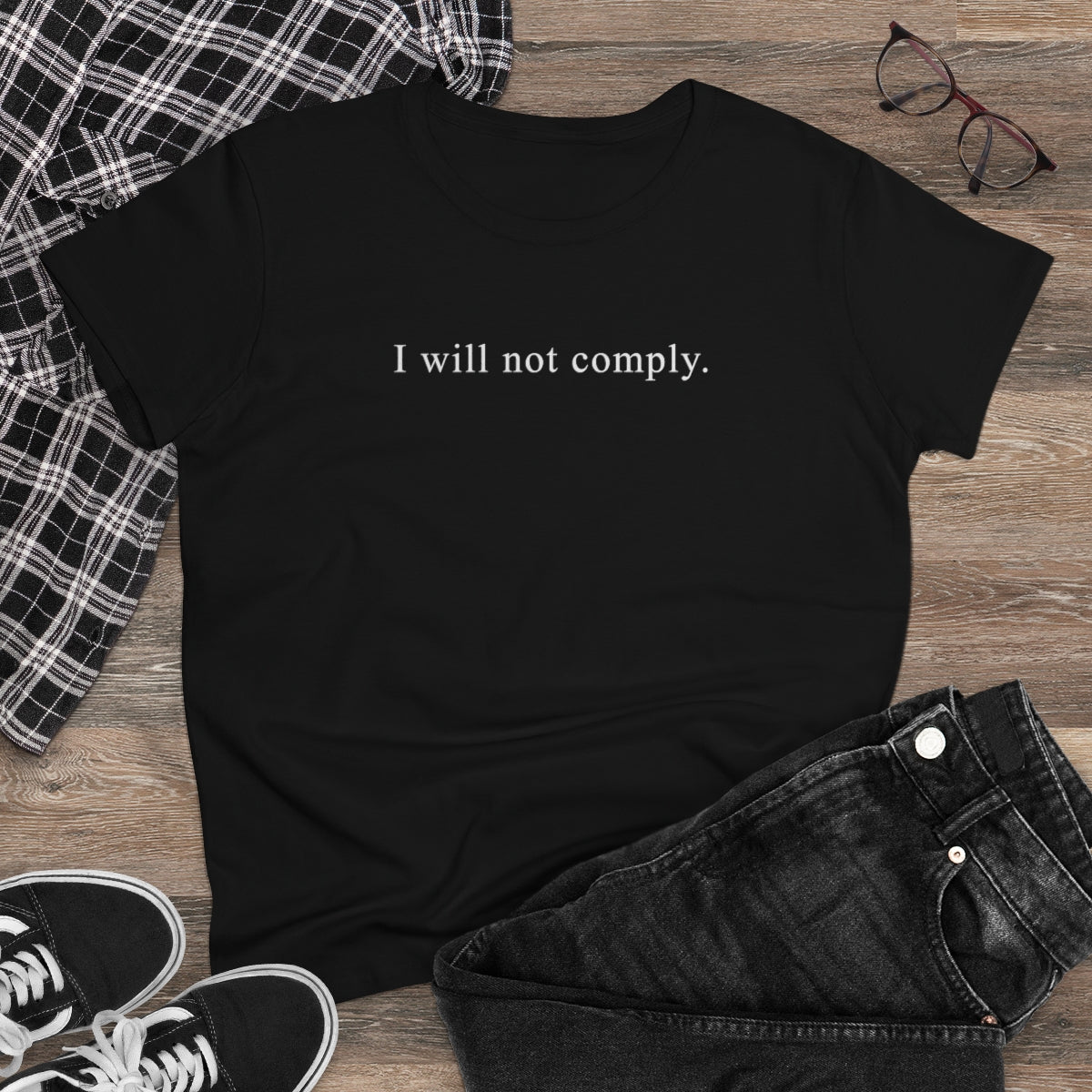 I Will Not Comply | Women's Tee - Rise of The New Media