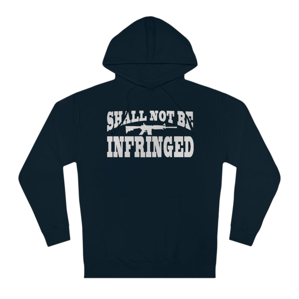 Shall Not Be Infringed | Unisex Hooded Sweatshirt - Rise of The New Media