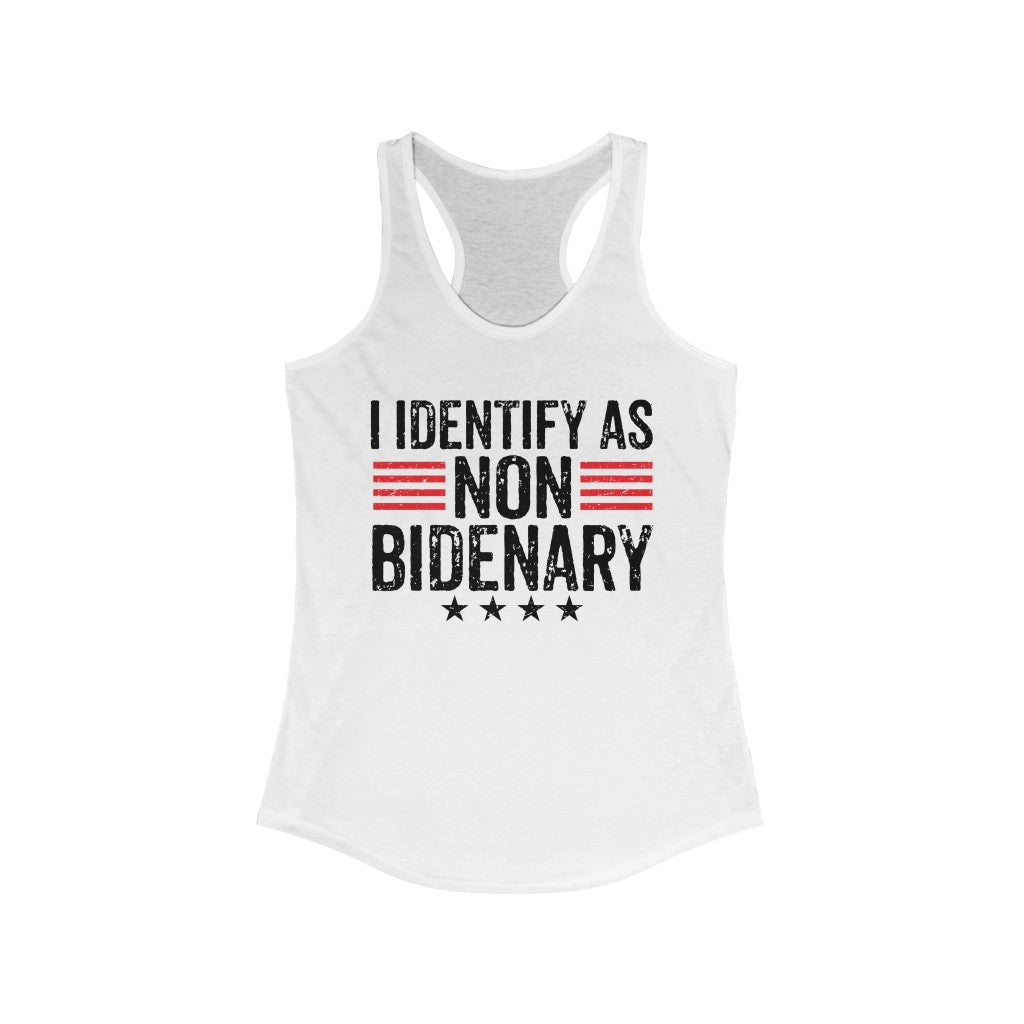 I Identify As Non-Bidenary | Women's Racerback Tank - Rise of The New Media