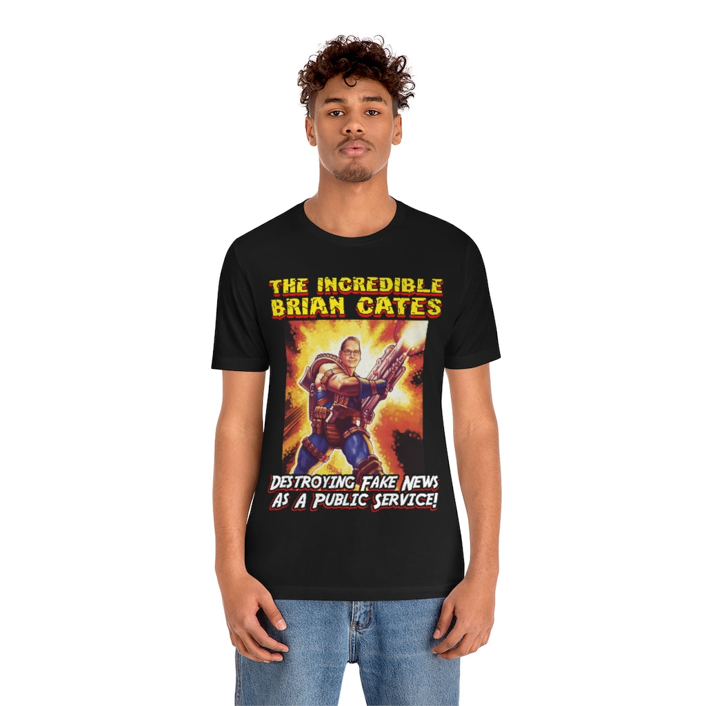 The Incredible Brian Cates | Mens/Unisex Short Sleeve T-Shirt - Rise of The New Media