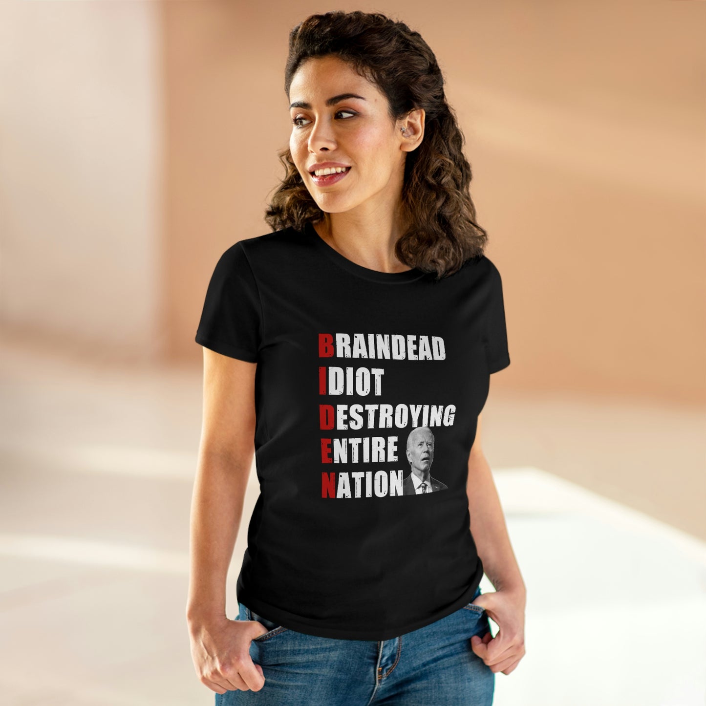 Braindead Idiot Destroying Entire Nation | Women's Tee