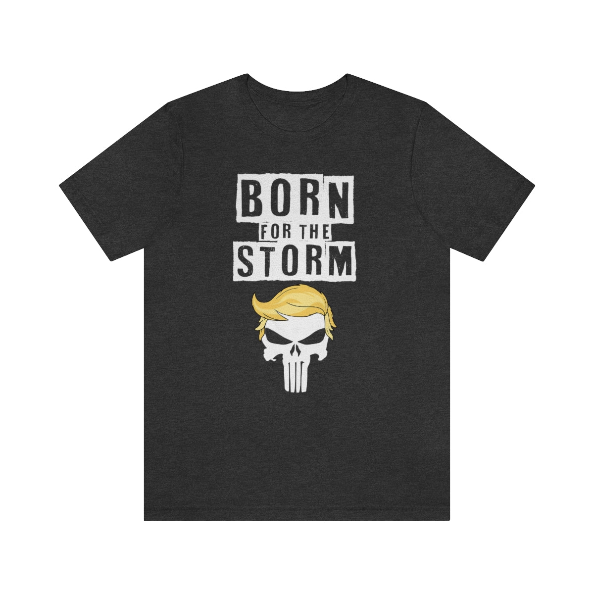 Born For The Storm | Mens/Unisex Short Sleeve T-Shirt - Rise of The New Media