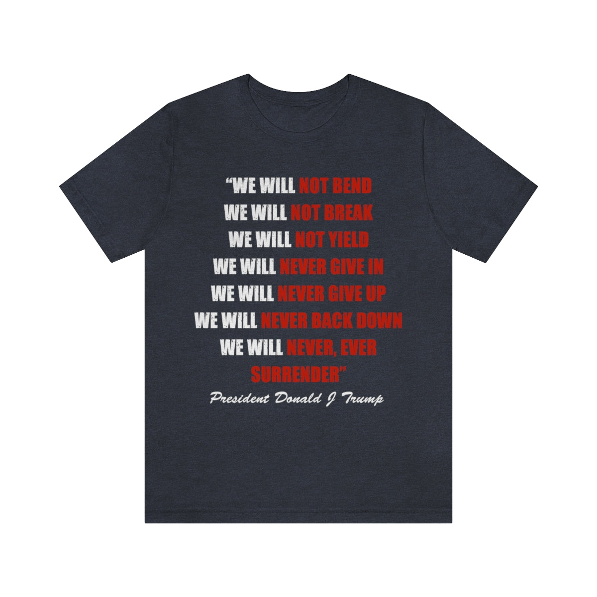 We Will Not Bend... | Mens/Unisex Short Sleeve T-Shirt - Rise of The New Media