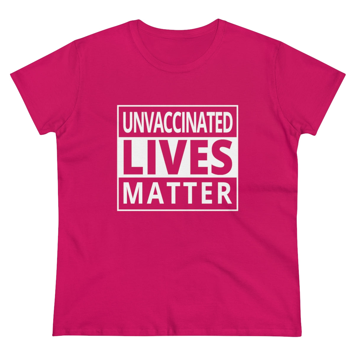 Unvaccinated Lives Matter | Women's Tee - Rise of The New Media