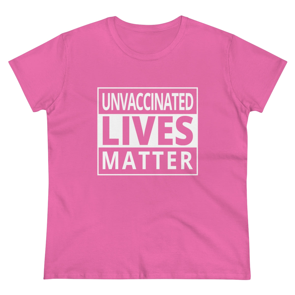 Unvaccinated Lives Matter | Women's Tee - Rise of The New Media