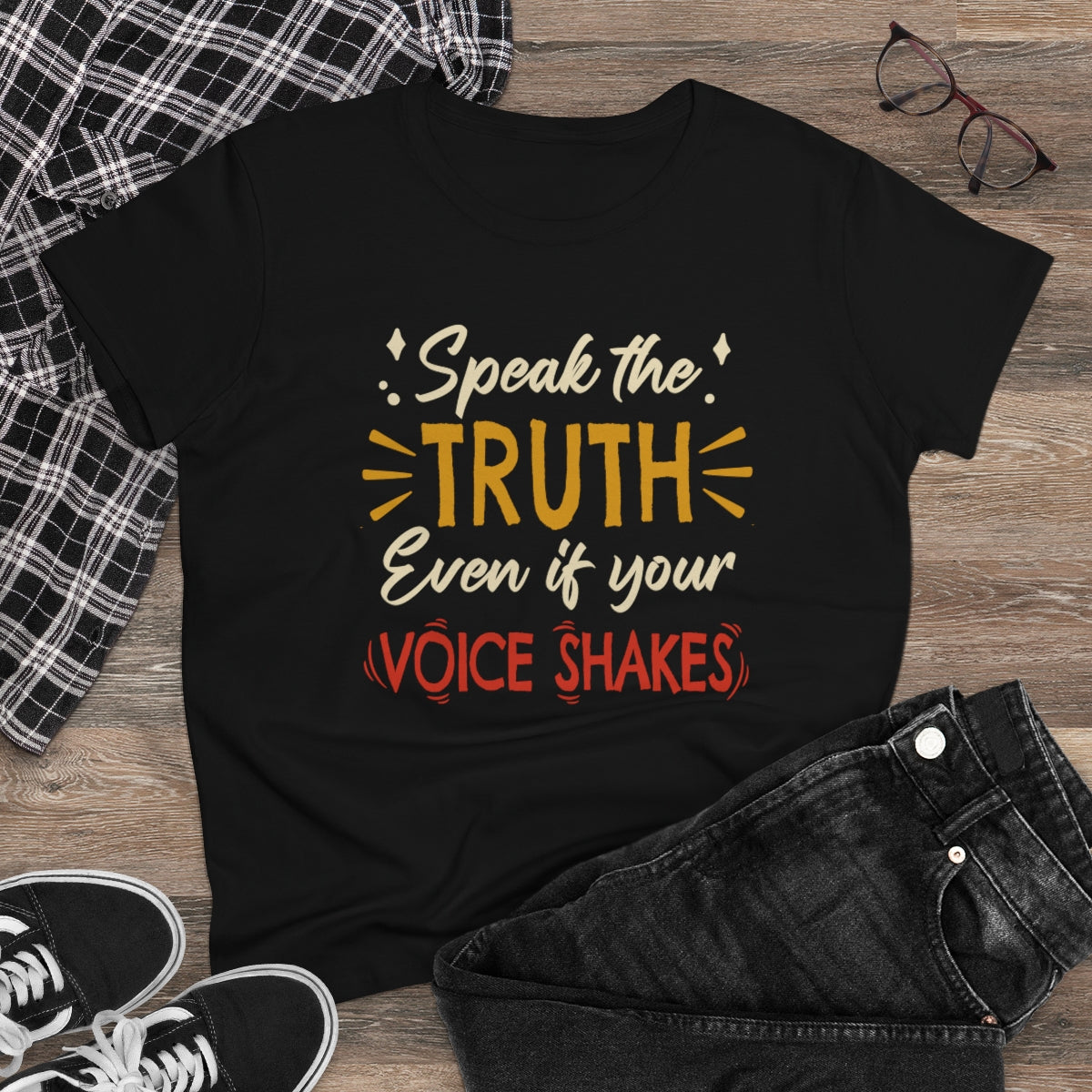 Speak The Truth Even If Your Voice Shakes | Women's Tee - Rise of The New Media