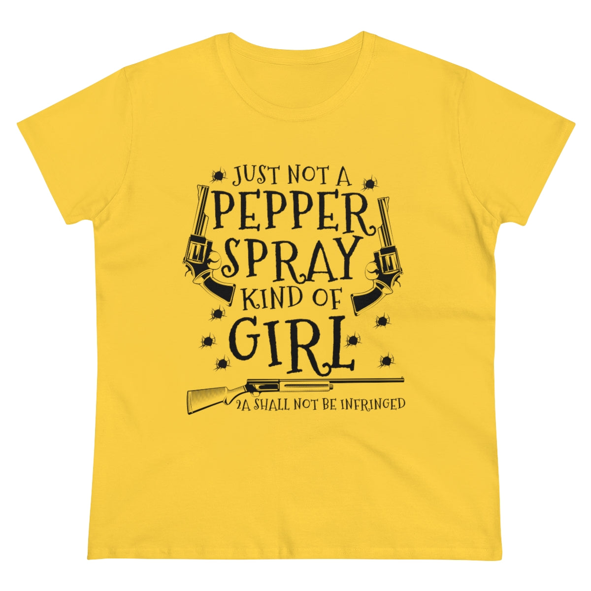 Just Not A Pepper Spray Kind of Girl | Women's Tee - Rise of The New Media