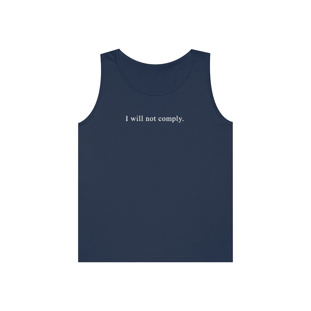 I Will Not Comply | Men's Heavy Cotton Tank Top - Rise of The New Media
