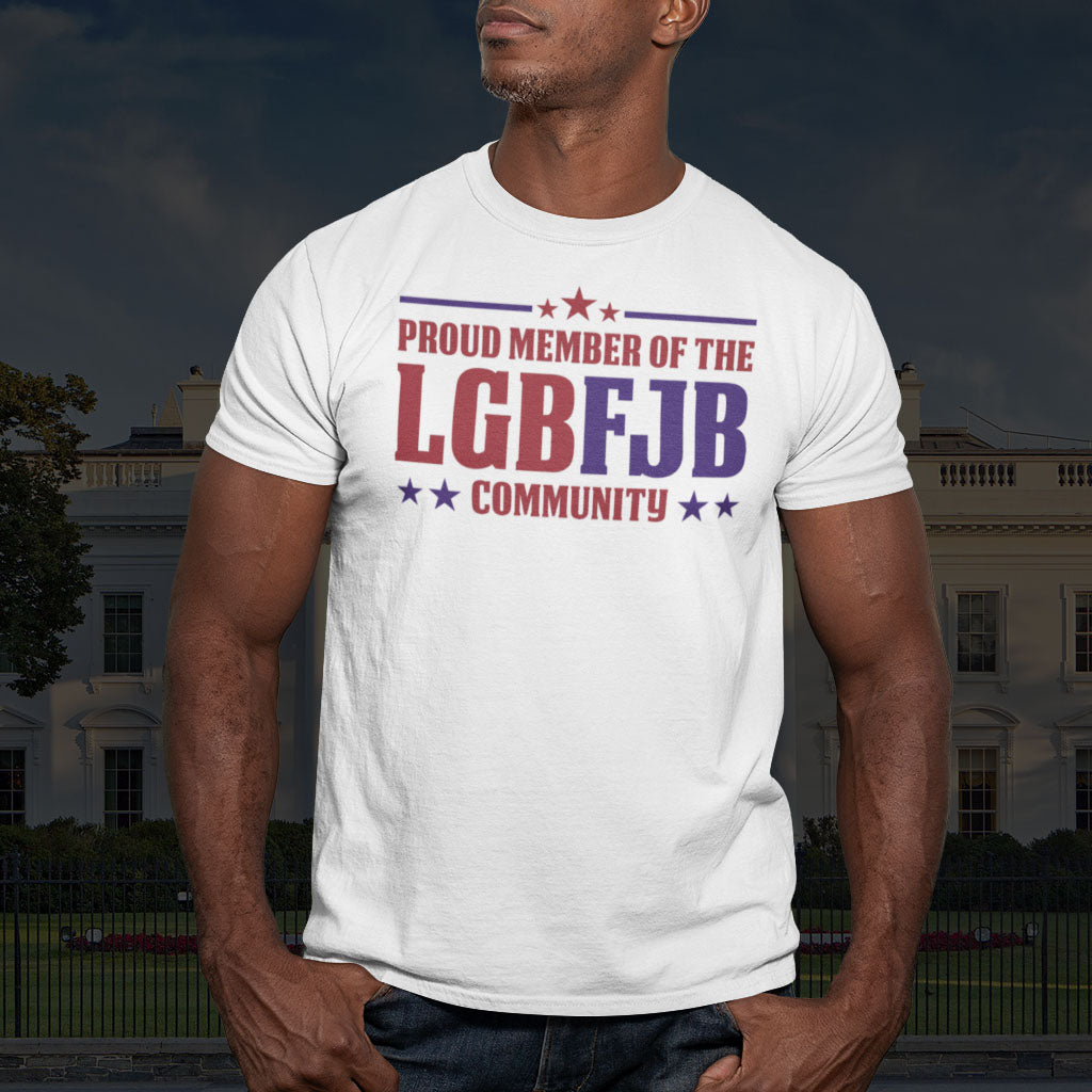 Proud Member of the LGBFJB Community | Mens/Unisex Short Sleeve T-Shirt - Rise of The New Media