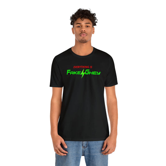 Everything is Fake & Ghey (Simple) | Mens/Unisex Short Sleeve T-Shirt
