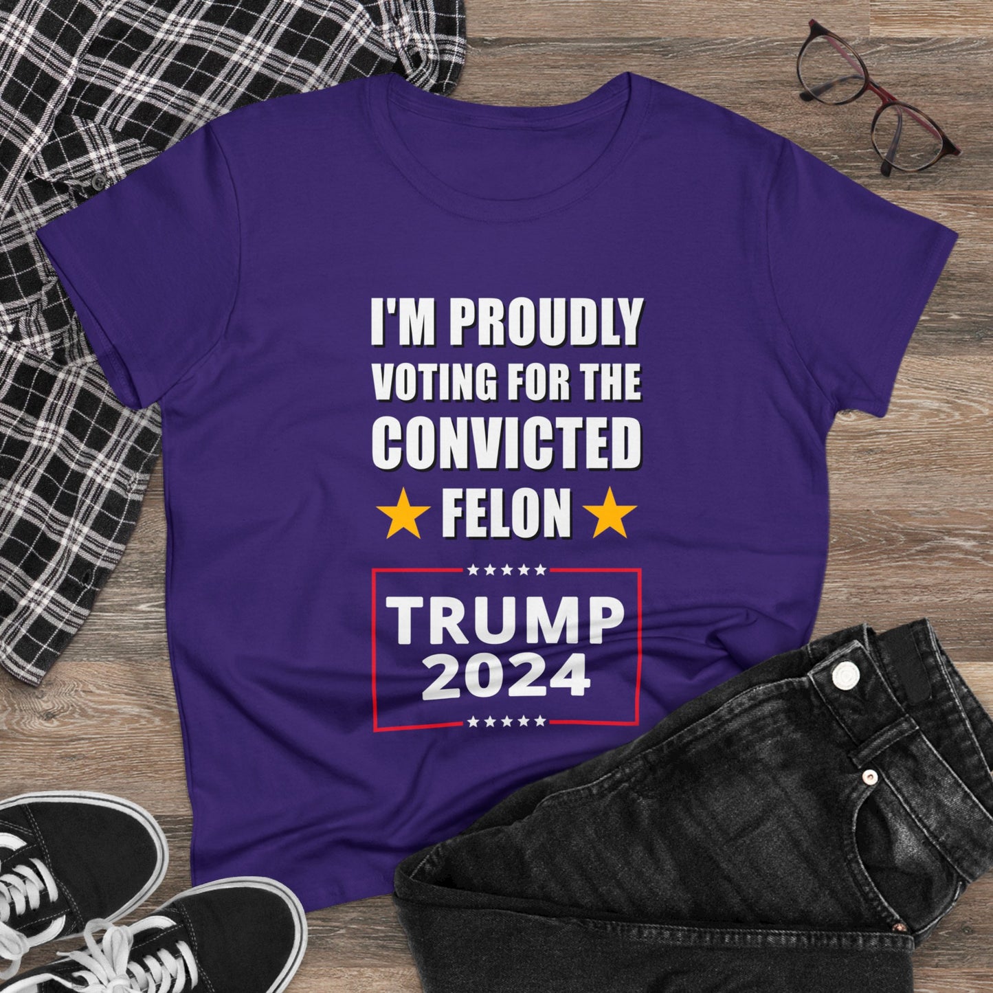 I'm Proudly Voting For The Convicted Felon | Women's Tee