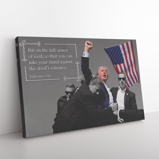 Trump Put On The Full Armor of God