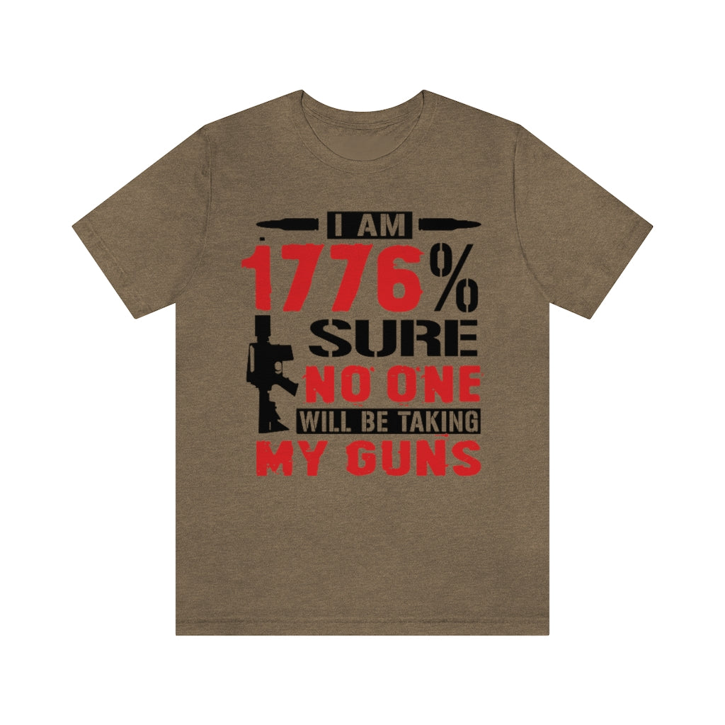 I Am 1776% Sure | Mens/Unisex Short Sleeve T-Shirt - Rise of The New Media