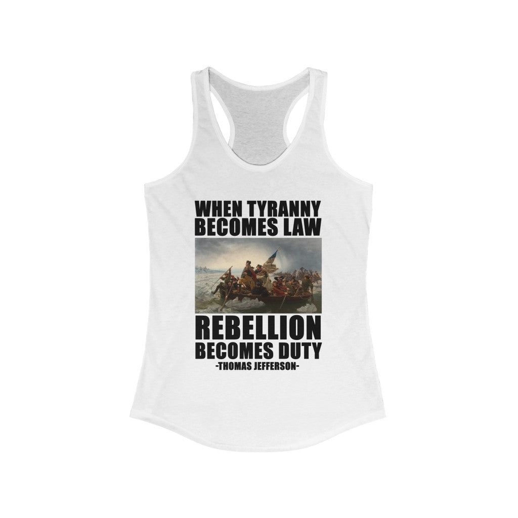 When Tyranny Becomes Law Women's Racerback Tank - Rise of The New Media