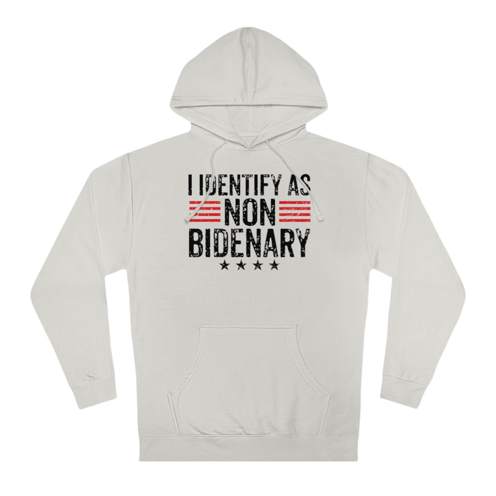 I Identify As Non-Bidenary | Unisex Hooded Sweatshirt - Rise of The New Media