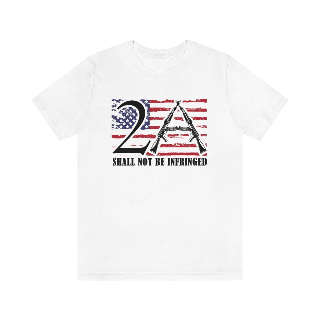 2A Shall Not Be Infringed | Mens/Unisex Short Sleeve T-Shirt - Rise of The New Media