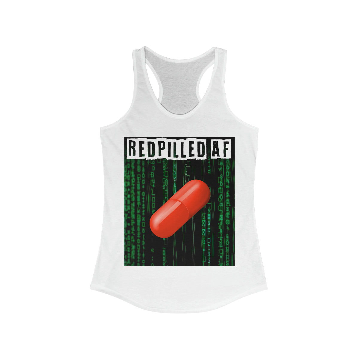Redpilled AF | Women's Racerback Tank - Rise of The New Media