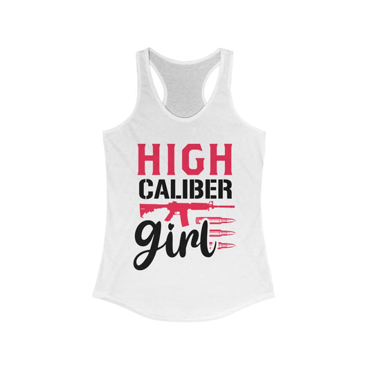 High Caliber Girl | Women's Racerback Tank - Rise of The New Media