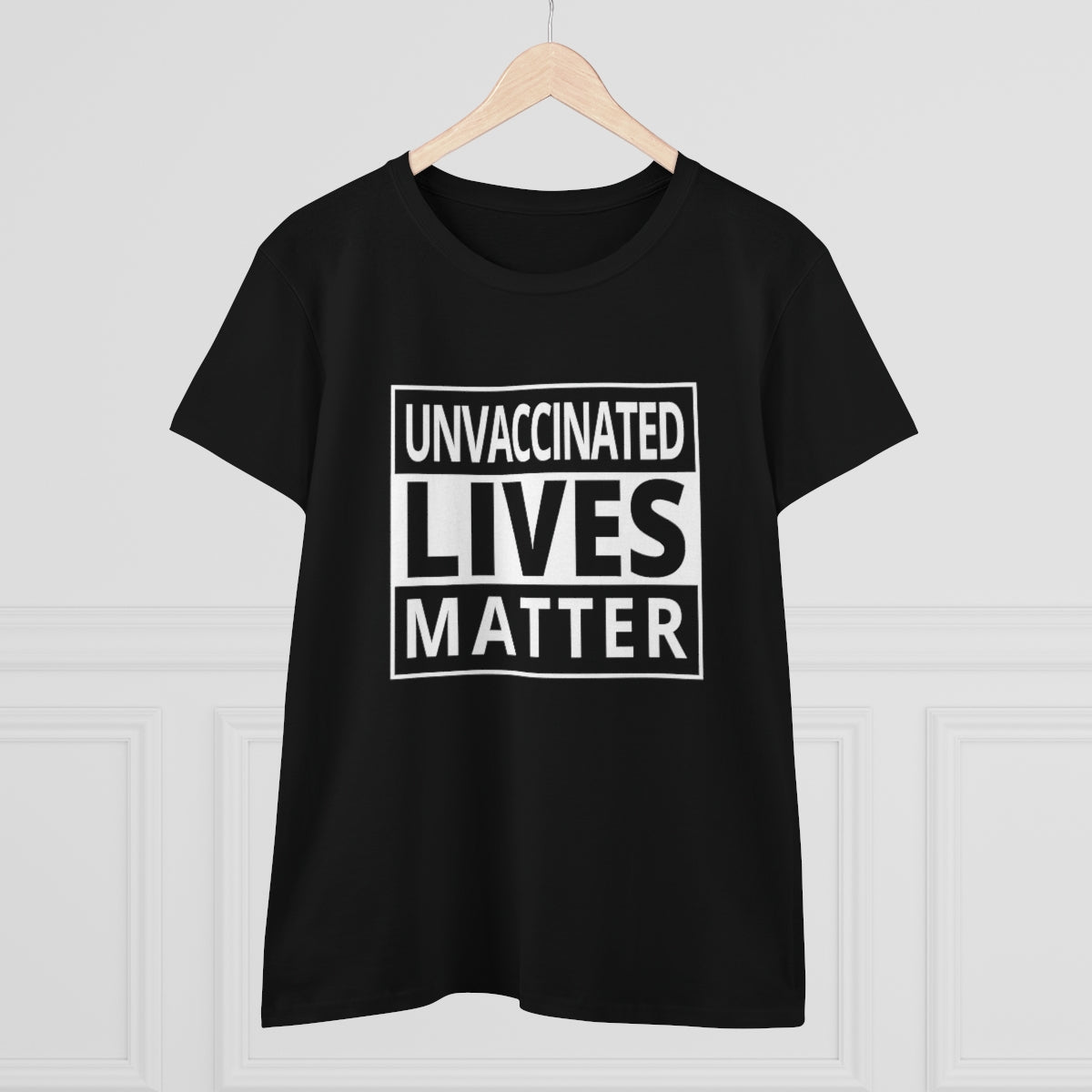 Unvaccinated Lives Matter | Women's Tee - Rise of The New Media