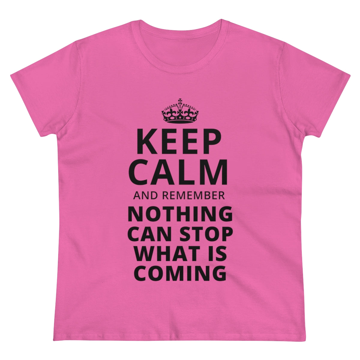 Keep Calm And Remember... | Women's Tee - Rise of The New Media