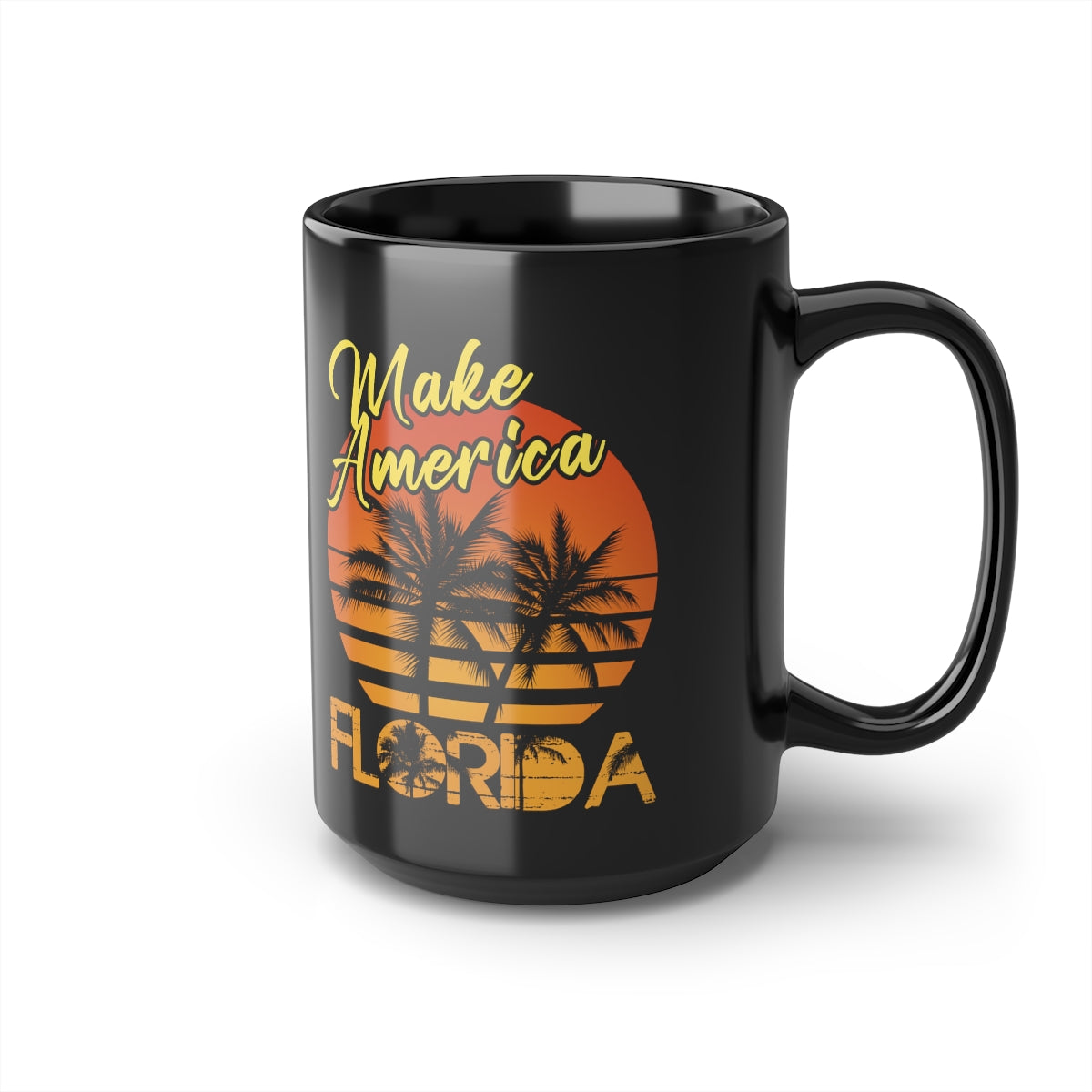 Make America Florida | 15oz Black Mug - Rise of The New Media