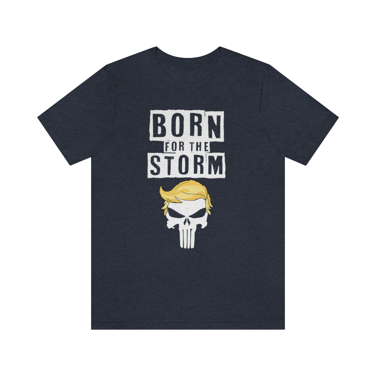 Born For The Storm | Mens/Unisex Short Sleeve T-Shirt - Rise of The New Media