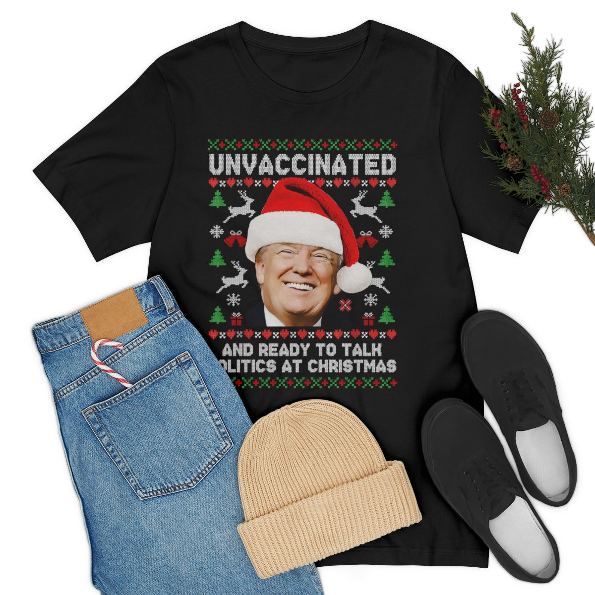 Unvaccinated and Ready To Talk Politics at Christmas | Mens/Unisex Short Sleeve T-Shirt - Rise of The New Media