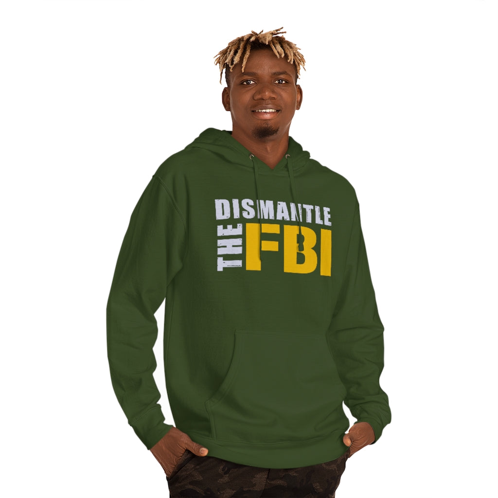 Dismantle The FBI | Unisex Hooded Sweatshirt - Rise of The New Media