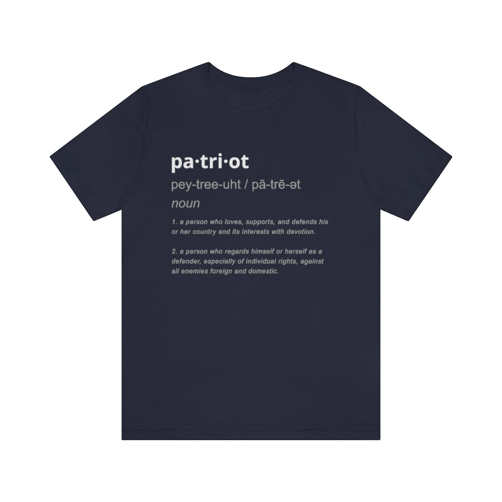 Patriot Definition | Unisex Short Sleeve T-Shirt - Rise of The New Media