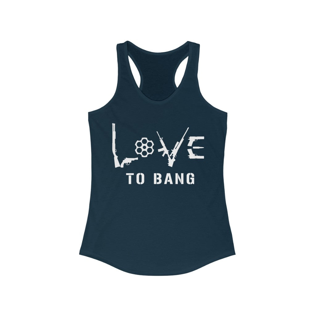 Love To Bang | Women's Racerback Tank - Rise of The New Media