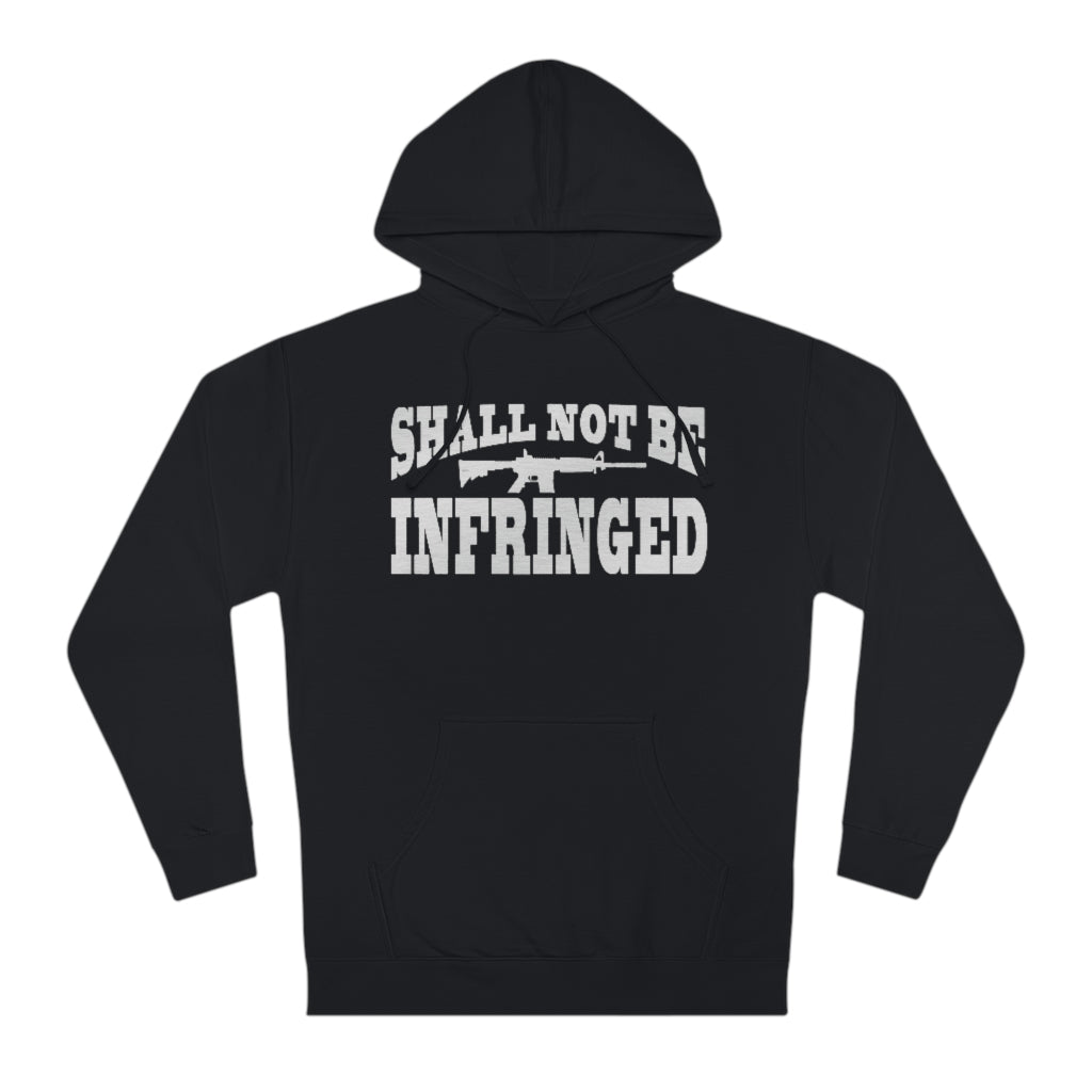 Shall Not Be Infringed | Unisex Hooded Sweatshirt - Rise of The New Media