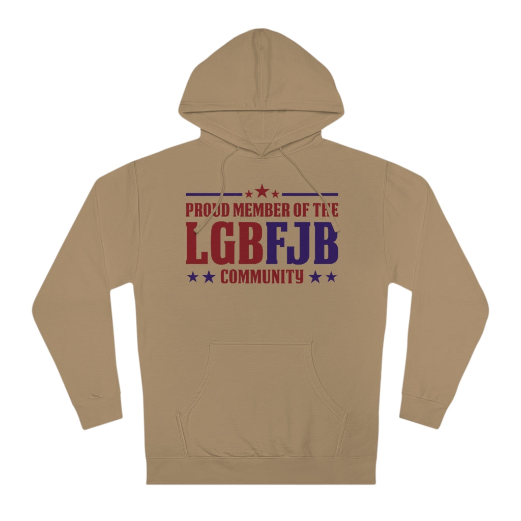 Proud Member of the LGBFJB Community | Unisex Hooded Sweatshirt - Rise of The New Media
