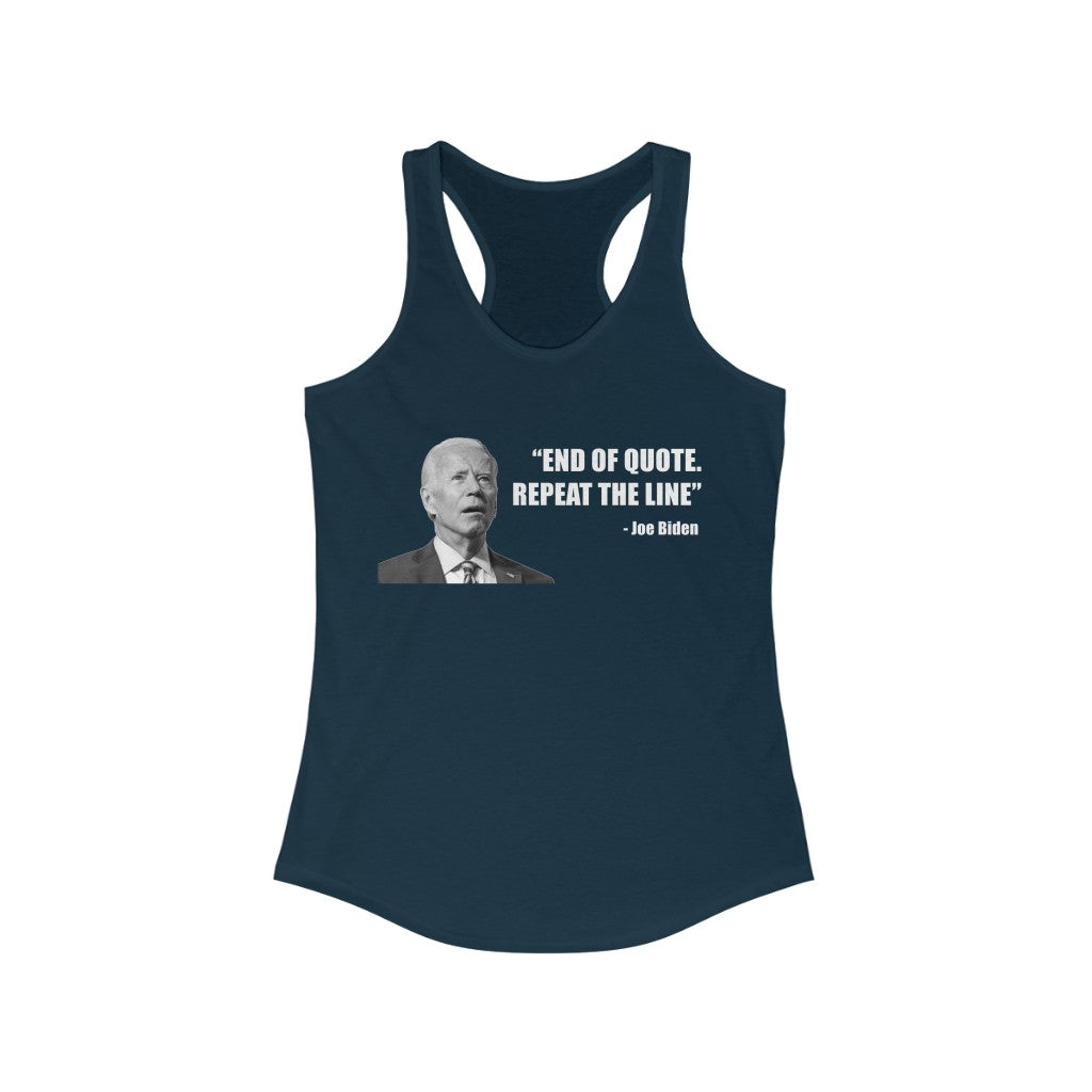 End Of Quote. Repeat The Line | Women's Racerback Tank - Rise of The New Media