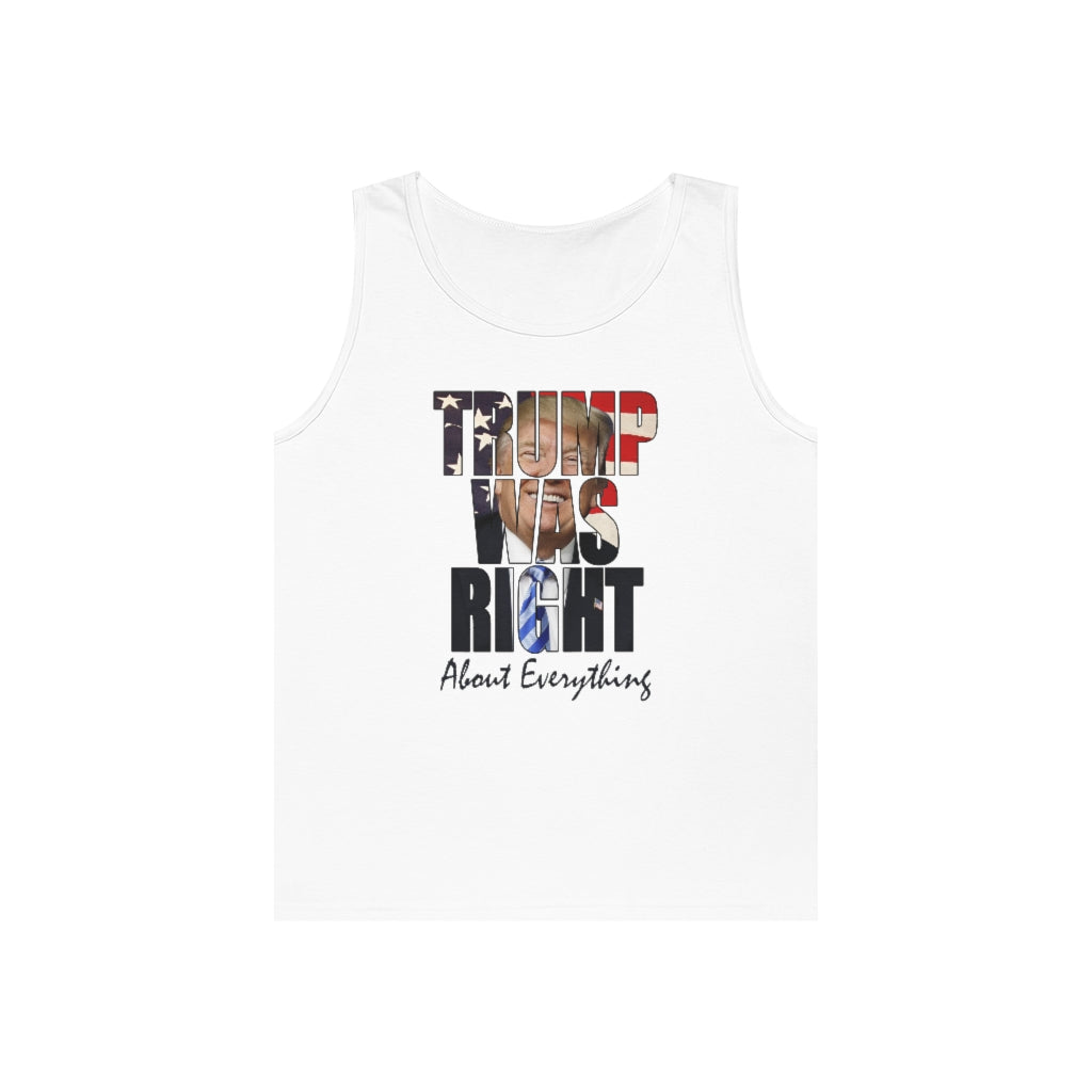 Trump Was Right About Everything | Men's Heavy Cotton Tank Top - Rise of The New Media