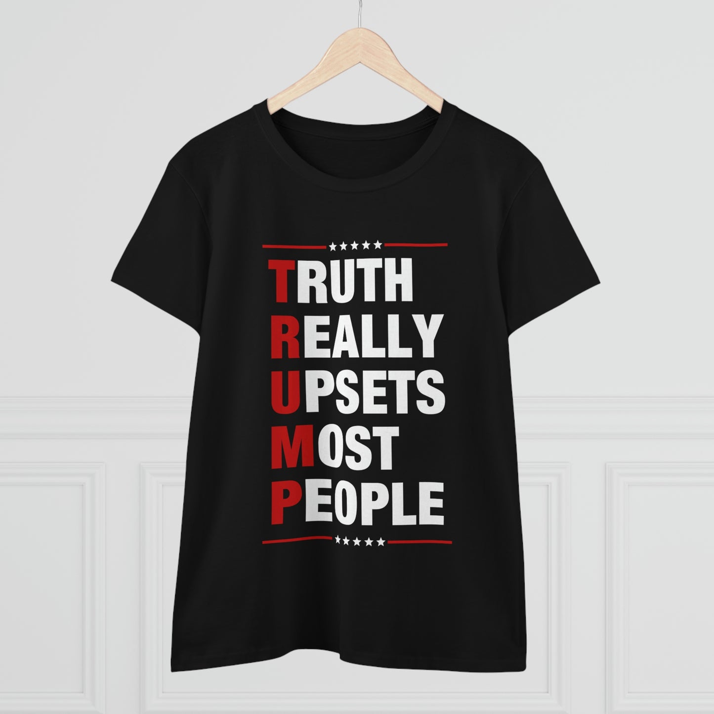 Truth Really Upsets Most People | Women's Tee