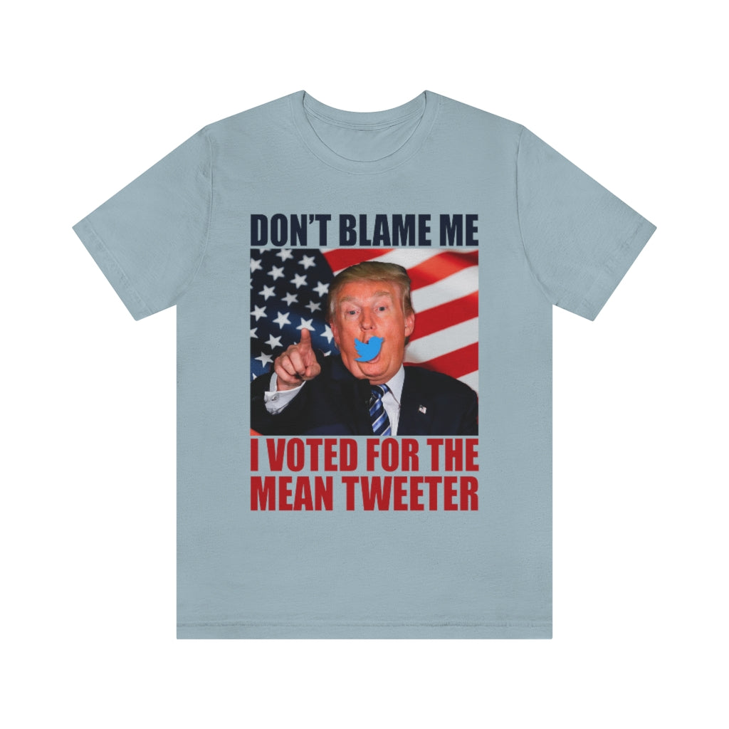 Don't Blame Me | Unisex Short Sleeve T-Shirt - Rise of The New Media