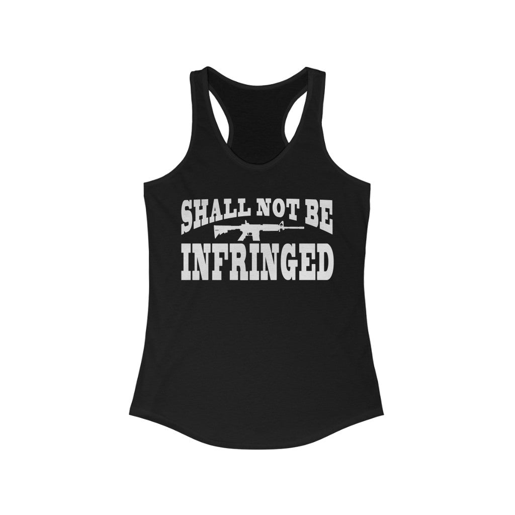 Shall Not Be Infringed | Women's Racerback Tank - Rise of The New Media