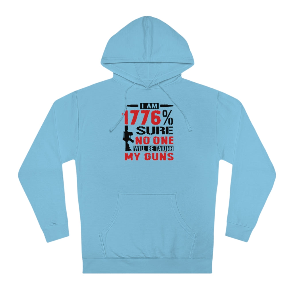 I Am 1776% Sure... | Unisex Hooded Sweatshirt - Rise of The New Media