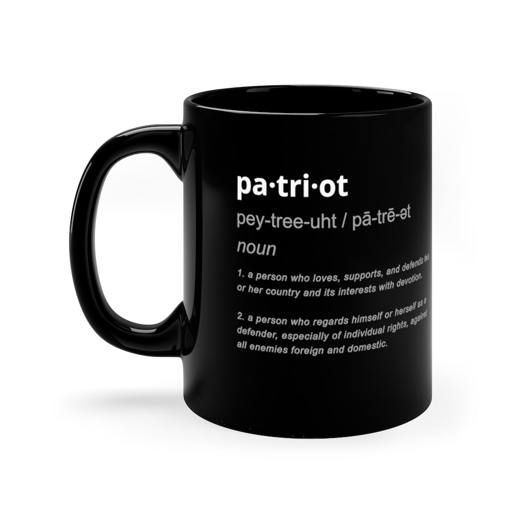 Patriot Definition | 11oz Black Mug - Rise of The New Media
