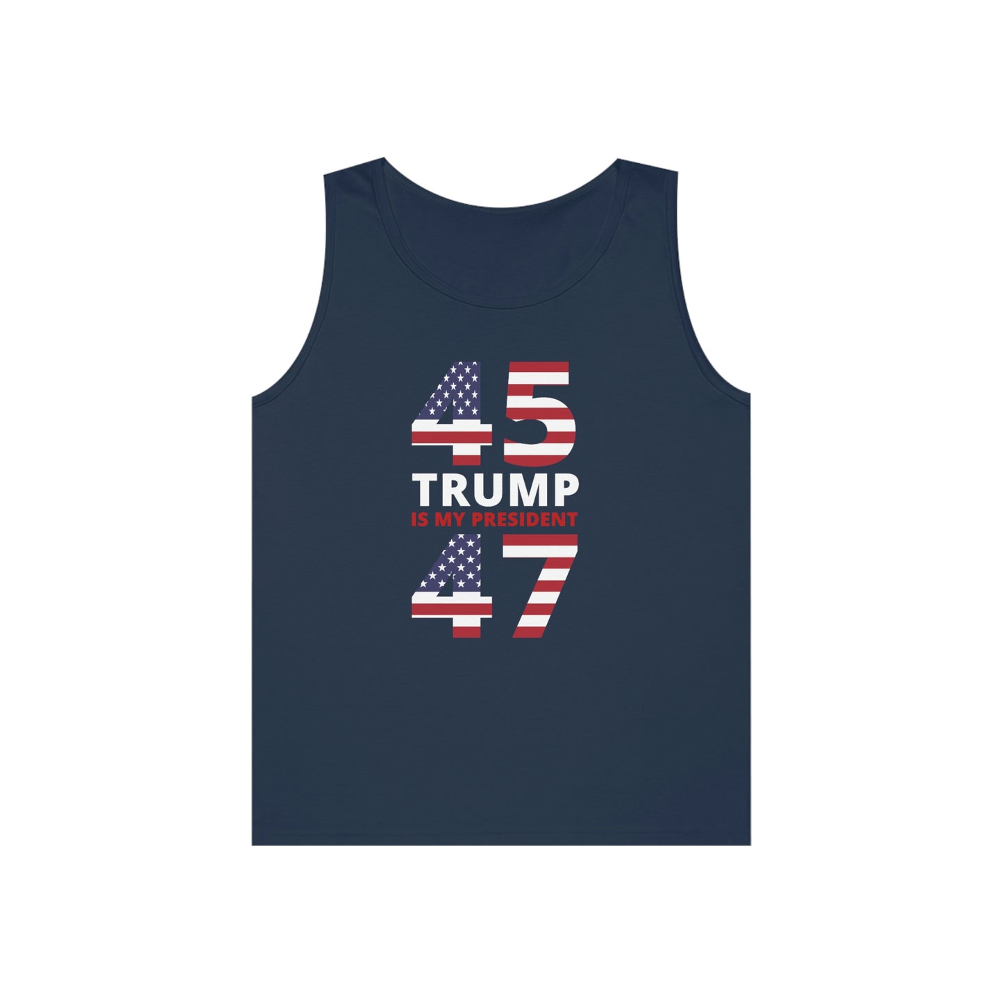 45/47 Trump Is My President | Men's Heavy Cotton Tank Top
