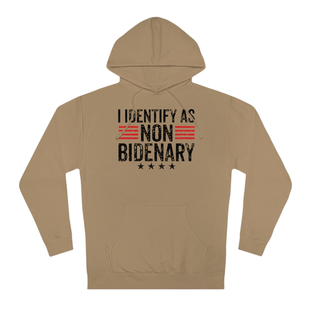 I Identify As Non-Bidenary | Unisex Hooded Sweatshirt - Rise of The New Media